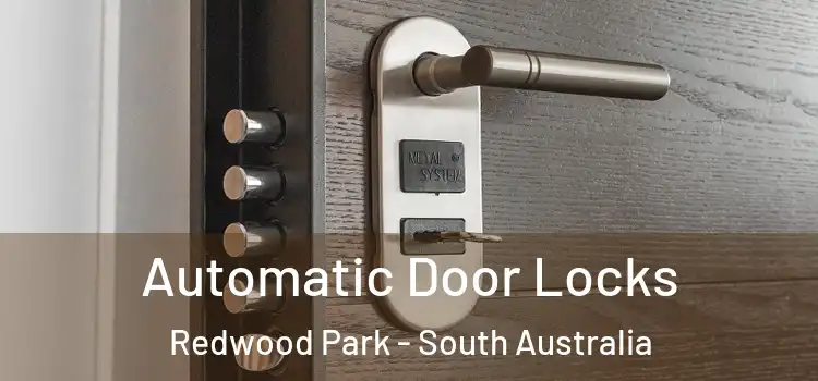 Automatic Door Locks Redwood Park - South Australia
