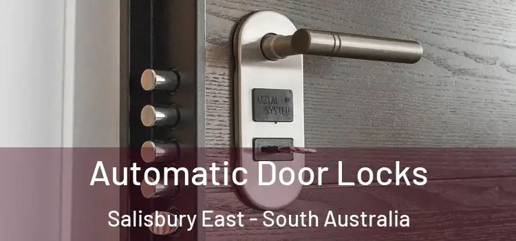 Automatic Door Locks Salisbury East - South Australia