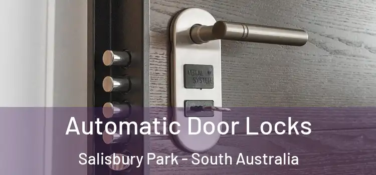 Automatic Door Locks Salisbury Park - South Australia