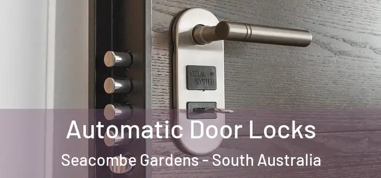 Automatic Door Locks Seacombe Gardens - South Australia