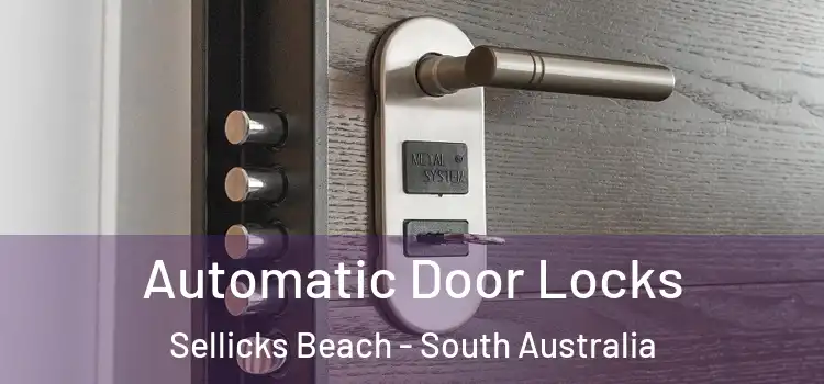 Automatic Door Locks Sellicks Beach - South Australia