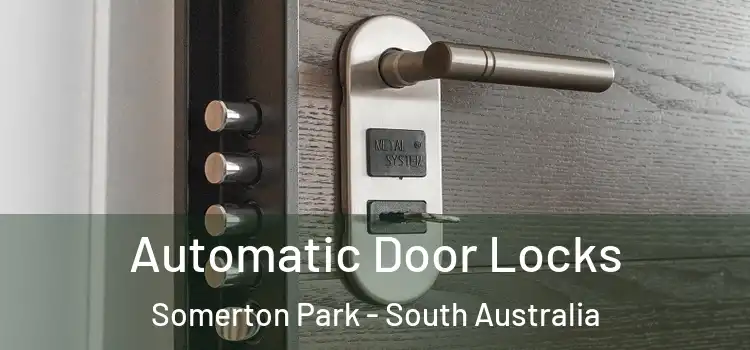 Automatic Door Locks Somerton Park - South Australia