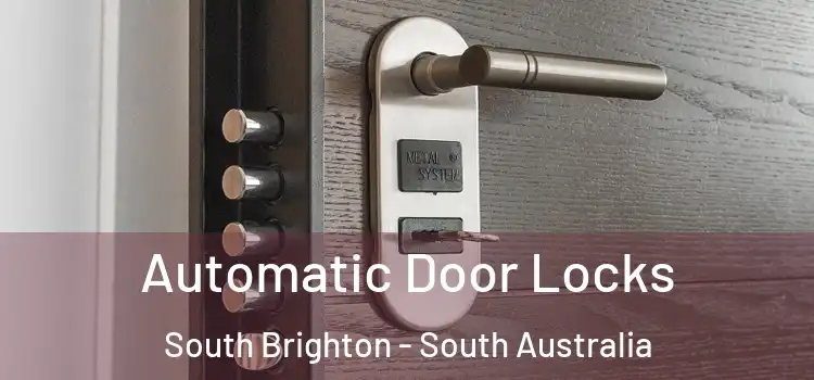 Automatic Door Locks South Brighton - South Australia