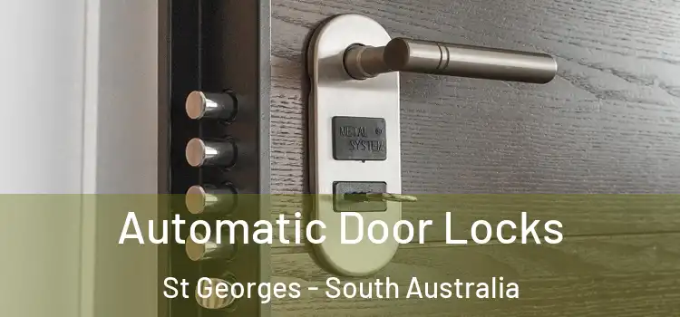 Automatic Door Locks St Georges - South Australia