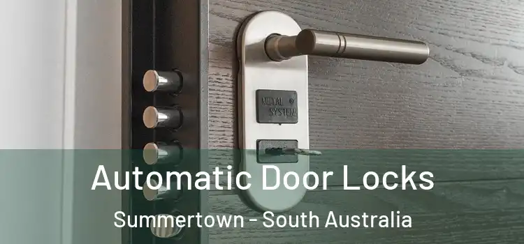 Automatic Door Locks Summertown - South Australia