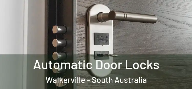 Automatic Door Locks Walkerville - South Australia