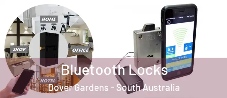Bluetooth Locks Dover Gardens - South Australia