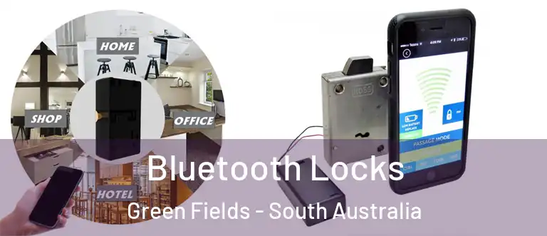 Bluetooth Locks Green Fields - South Australia