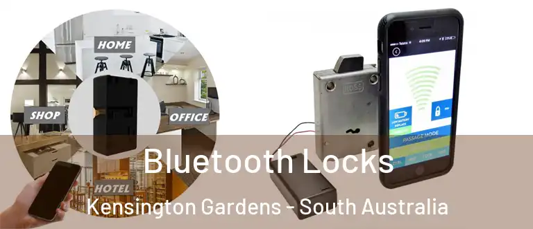 Bluetooth Locks Kensington Gardens - South Australia