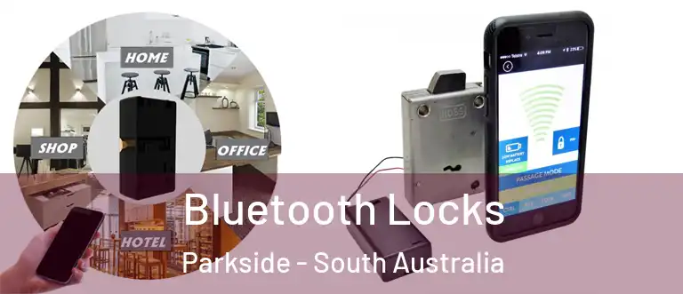 Bluetooth Locks Parkside - South Australia