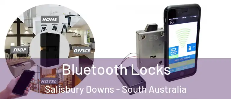 Bluetooth Locks Salisbury Downs - South Australia