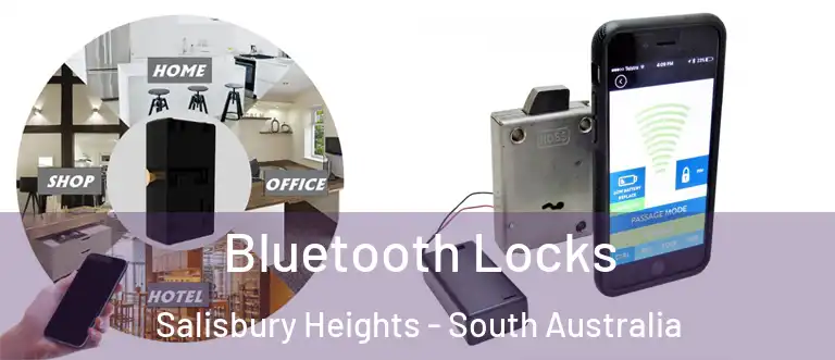 Bluetooth Locks Salisbury Heights - South Australia