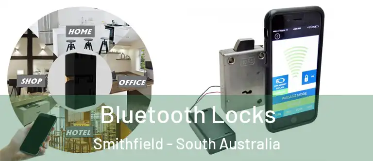 Bluetooth Locks Smithfield - South Australia