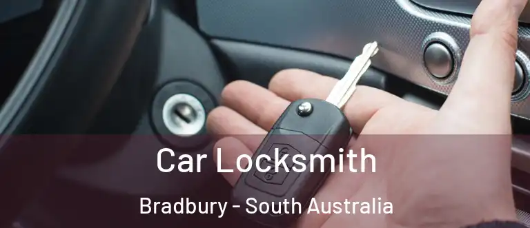 Car Locksmith Bradbury - South Australia