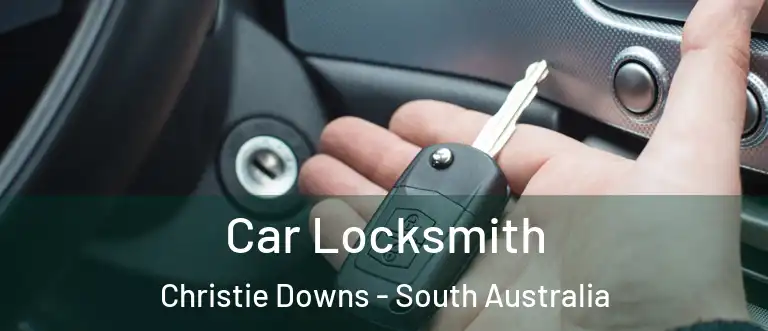 Car Locksmith Christie Downs - South Australia