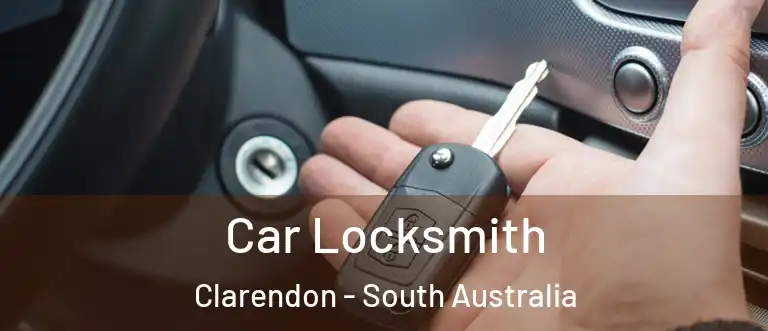 Car Locksmith Clarendon - South Australia