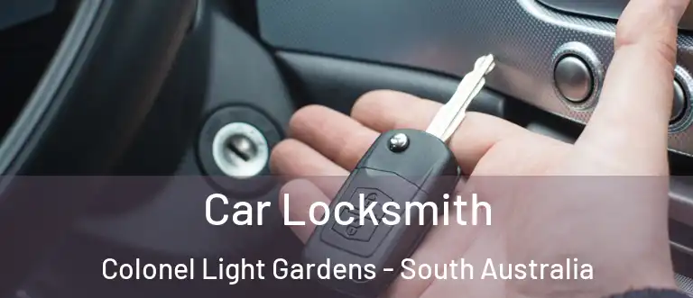 Car Locksmith Colonel Light Gardens - South Australia