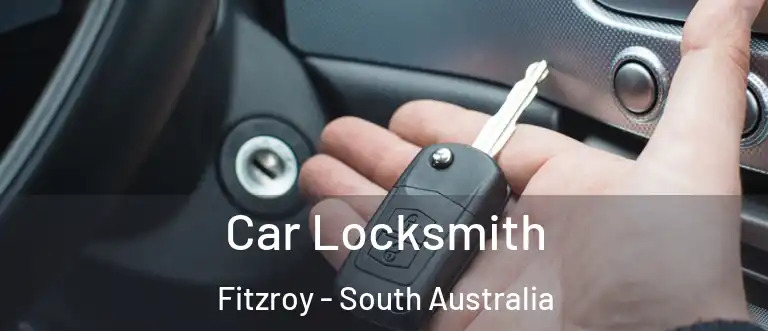 Car Locksmith Fitzroy - South Australia