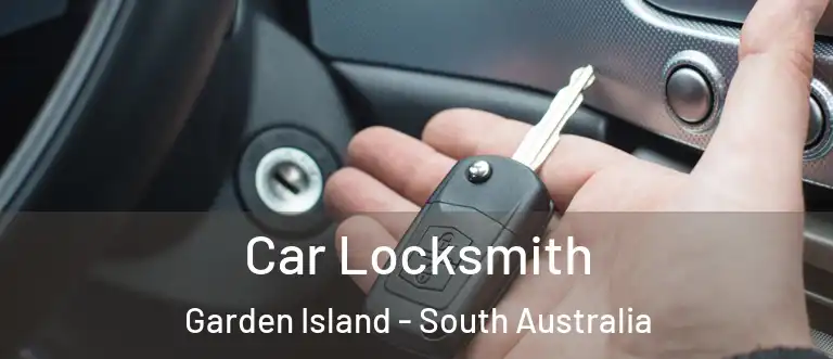 Car Locksmith Garden Island - South Australia