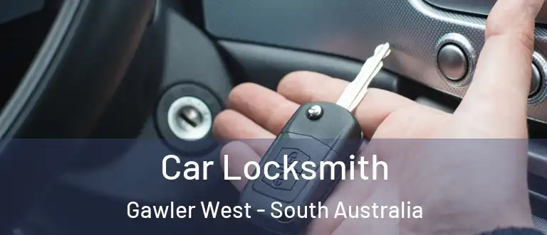 Car Locksmith Gawler West - South Australia