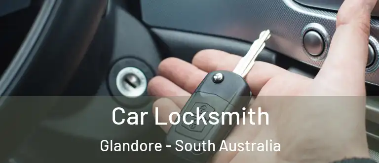 Car Locksmith Glandore - South Australia