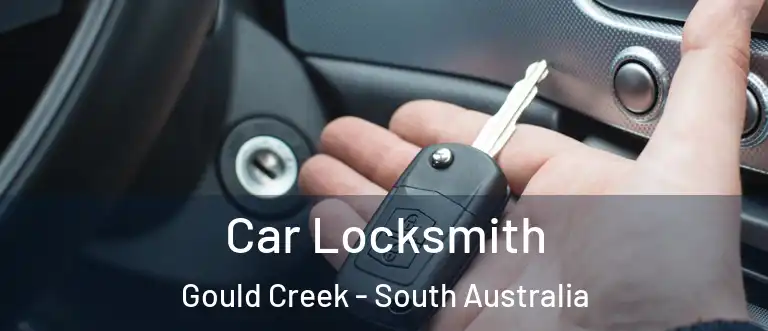Car Locksmith Gould Creek - South Australia