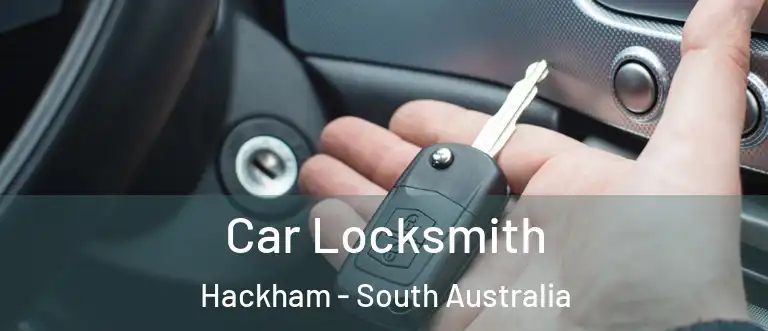 Car Locksmith Hackham - South Australia