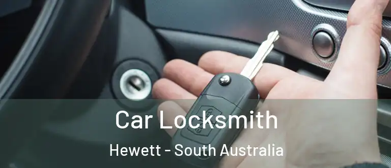 Car Locksmith Hewett - South Australia