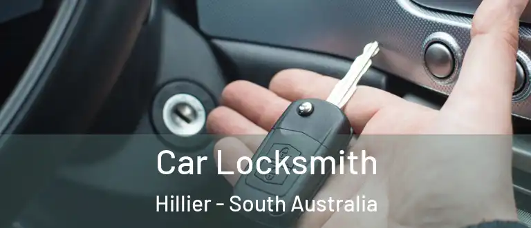 Car Locksmith Hillier - South Australia