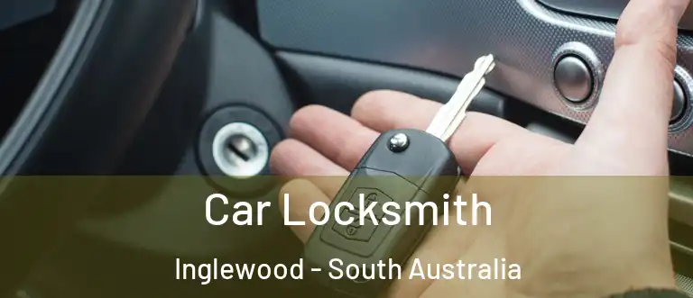Car Locksmith Inglewood - South Australia