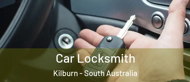 Car Locksmith Kilburn - South Australia