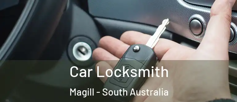 Car Locksmith Magill - South Australia
