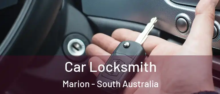 Car Locksmith Marion - South Australia