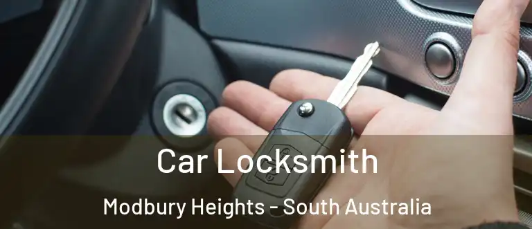 Car Locksmith Modbury Heights - South Australia