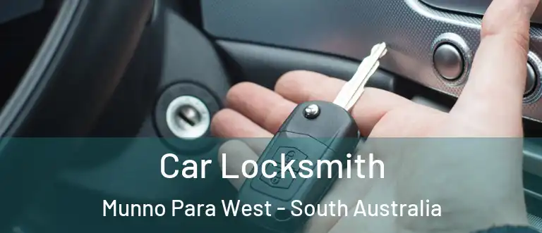 Car Locksmith Munno Para West - South Australia