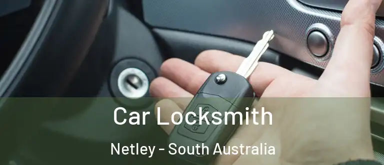 Car Locksmith Netley - South Australia