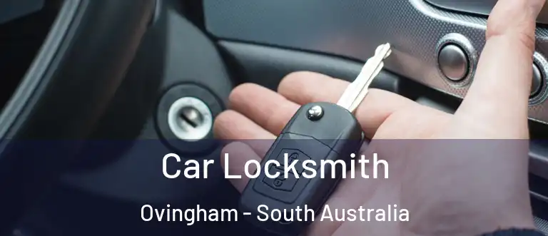 Car Locksmith Ovingham - South Australia