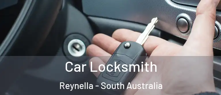 Car Locksmith Reynella - South Australia