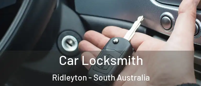 Car Locksmith Ridleyton - South Australia