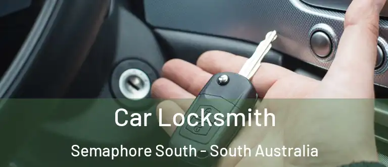 Car Locksmith Semaphore South - South Australia