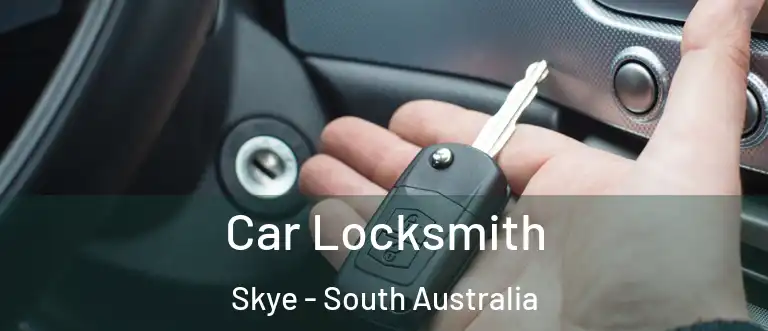 Car Locksmith Skye - South Australia