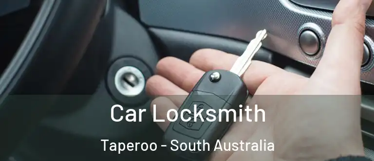 Car Locksmith Taperoo - South Australia