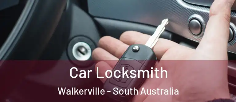 Car Locksmith Walkerville - South Australia