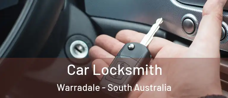Car Locksmith Warradale - South Australia