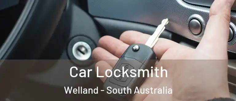 Car Locksmith Welland - South Australia