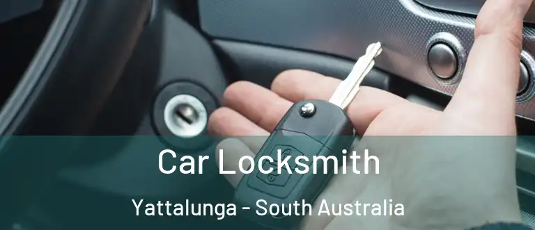 Car Locksmith Yattalunga - South Australia