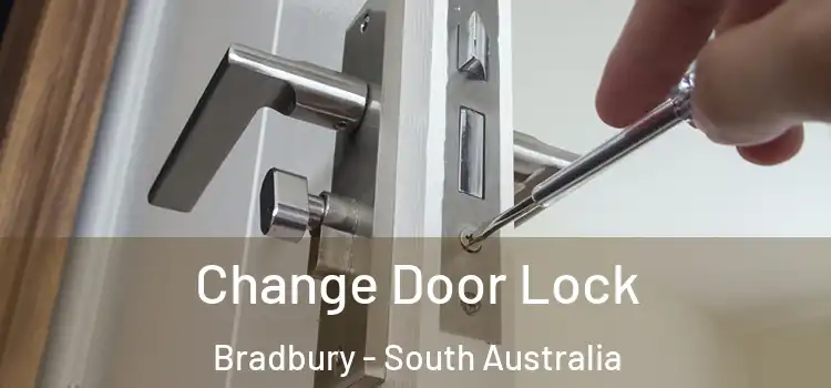 Change Door Lock Bradbury - South Australia