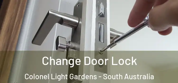 Change Door Lock Colonel Light Gardens - South Australia