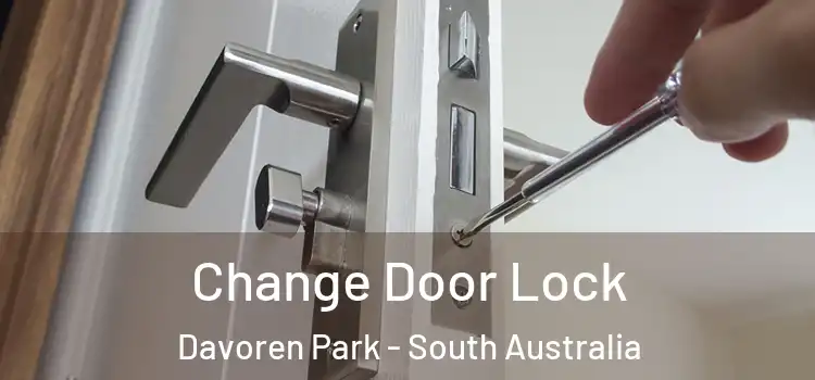 Change Door Lock Davoren Park - South Australia