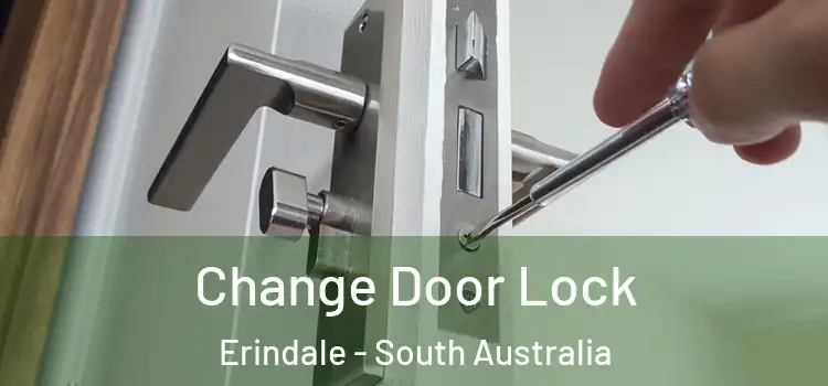 Change Door Lock Erindale - South Australia